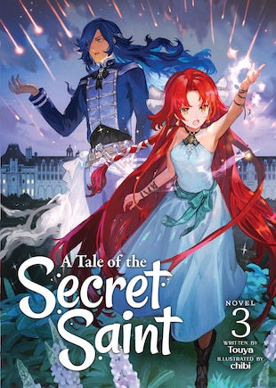 A Tale Of The Secret Saint (light Novel) Vol. 3