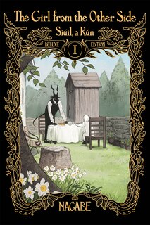 Front cover_The Girl From The Other Side: Siúil, A Rún Deluxe Edition I (vol. 1-3 Hardcover Omnibus)
