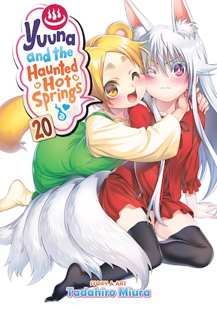 Yuuna And The Haunted Hot Springs Vol. 20