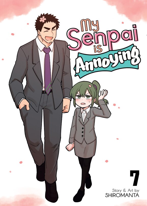 Front cover_My Senpai Is Annoying Vol. 7