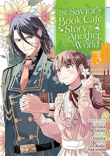 Front cover_The Savior's Book Café Story In Another World (manga) Vol. 3