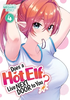 Front cover_Does A Hot Elf Live Next Door To You? Vol. 4