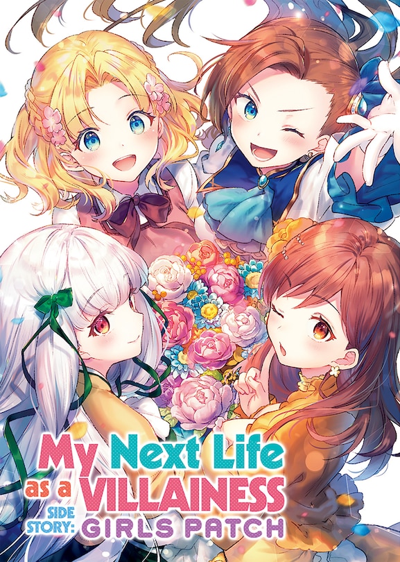 Front cover_My Next Life As A Villainess Side Story: Girls Patch (manga)