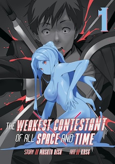 Couverture_The Weakest Contestant Of All Space And Time Vol. 1