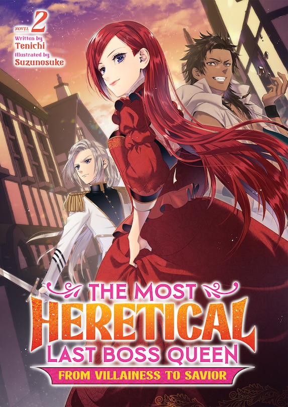 Front cover_The Most Heretical Last Boss Queen: From Villainess To Savior (light Novel) Vol. 2