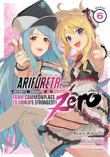 Couverture_Arifureta: From Commonplace To World's Strongest Zero (manga) Vol. 6