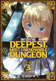 Front cover_Into The Deepest, Most Unknowable Dungeon Vol. 3