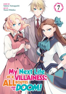Front cover_My Next Life As A Villainess: All Routes Lead To Doom! (manga) Vol. 7