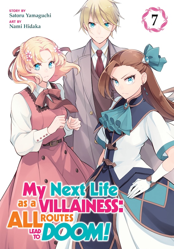 Front cover_My Next Life As A Villainess: All Routes Lead To Doom! (manga) Vol. 7