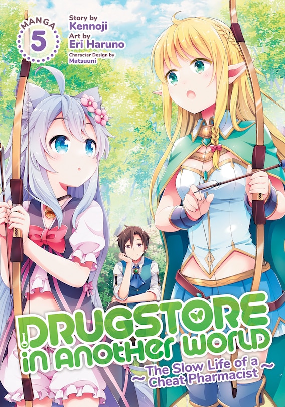 Couverture_Drugstore In Another World: The Slow Life Of A Cheat Pharmacist (manga) Vol. 5
