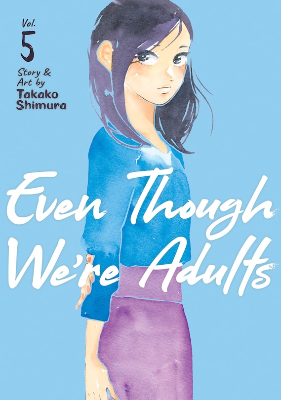 Front cover_Even Though We're Adults Vol. 5