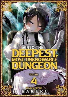 Front cover_Into The Deepest, Most Unknowable Dungeon Vol. 4