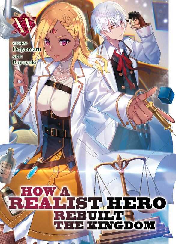 Front cover_How A Realist Hero Rebuilt The Kingdom (light Novel) Vol. 15