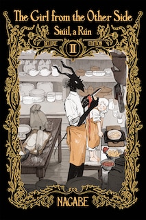 Front cover_The Girl From the Other Side: Siúil, a Rún Deluxe Edition II (Vol. 4-6 Hardcover Omnibus)