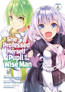 Front cover_She Professed Herself Pupil Of The Wise Man (manga) Vol. 6