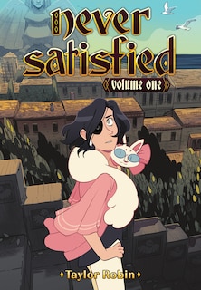 Front cover_Never Satisfied Vol. 1