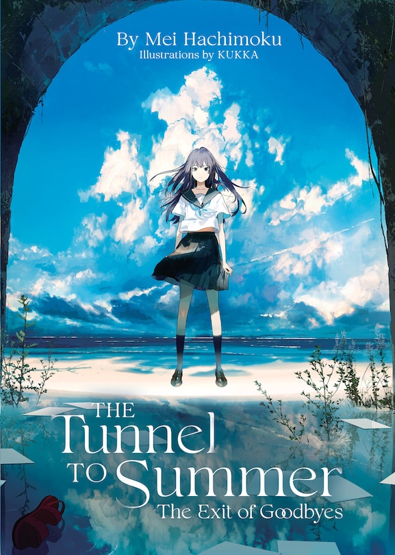 Front cover_The Tunnel To Summer, The Exit Of Goodbyes (light Novel)