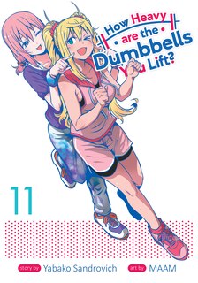Front cover_How Heavy Are The Dumbbells You Lift? Vol. 11
