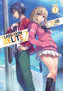 Couverture_Classroom Of The Elite: Year 2 (light Novel) Vol. 3