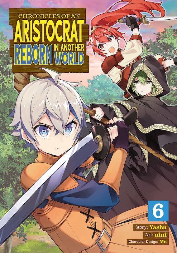 Front cover_Chronicles Of An Aristocrat Reborn In Another World (manga) Vol. 6