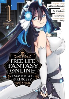 Front cover_Free Life Fantasy Online: Immortal Princess (manga) Vol. 1