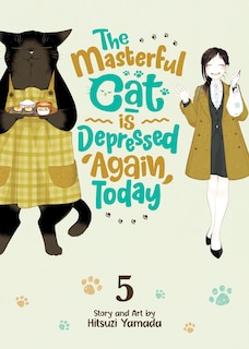 Front cover_The Masterful Cat Is Depressed Again Today Vol. 5
