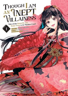 Front cover_Though I Am An Inept Villainess: Tale Of The Butterfly-rat Body Swap In The Maiden Court (manga) Vol. 1