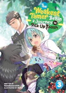 Front cover_The Weakest Tamer Began a Journey to Pick Up Trash (Light Novel) Vol. 3