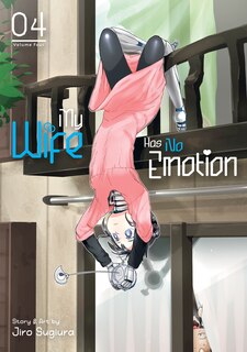 Front cover_My Wife Has No Emotion Vol. 4