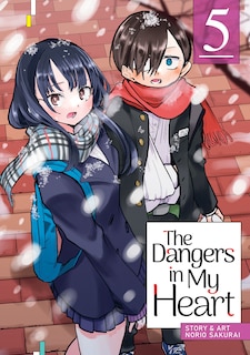 Front cover_The Dangers In My Heart Vol. 5