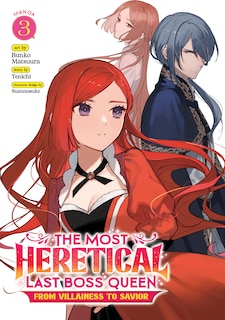 Couverture_The Most Heretical Last Boss Queen: From Villainess To Savior (manga) Vol. 3