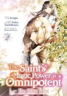 Couverture_The Saint’s Magic Power is Omnipotent: The Other Saint (Manga) Vol. 2