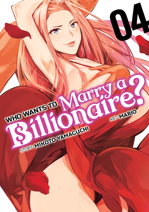 Front cover_Who Wants To Marry A Billionaire? Vol. 4