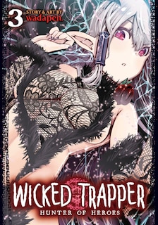 Front cover_Wicked Trapper: Hunter of Heroes Vol. 3