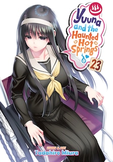 Front cover_Yuuna and the Haunted Hot Springs Vol. 23