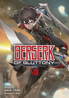 Couverture_Berserk of Gluttony (Light Novel) Vol. 8