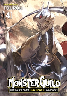 Front cover_Monster Guild: The Dark Lord’s (No-Good) Comeback! Vol. 4