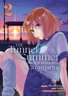 Couverture_The Tunnel To Summer, The Exit Of Goodbyes: Ultramarine (manga) Vol. 2