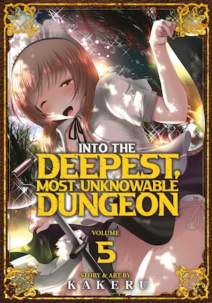 Into The Deepest, Most Unknowable Dungeon Vol. 5