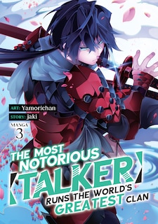 Front cover_The Most Notorious Talker Runs the World's Greatest Clan (Manga) Vol. 3