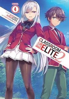 Front cover_Classroom of the Elite: Year 2 (Light Novel) Vol. 4