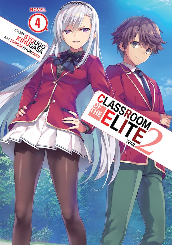 Front cover_Classroom of the Elite: Year 2 (Light Novel) Vol. 4