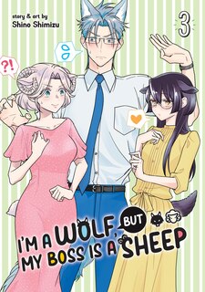 Front cover_I'm a Wolf, but My Boss is a Sheep! Vol. 3