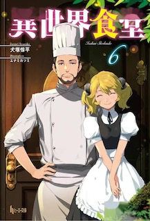 Front cover_Restaurant To Another World (light Novel) Vol. 6