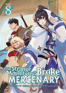 Couverture_The Strange Adventure of a Broke Mercenary (Light Novel) Vol. 8