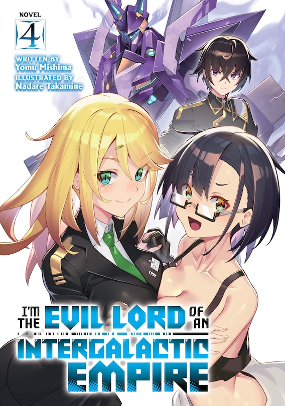 Couverture_I’m the Evil Lord of an Intergalactic Empire! (Light Novel) Vol. 4