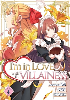 Couverture_I'm In Love With The Villainess (manga) Vol. 4