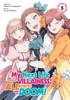 Front cover_My Next Life As A Villainess: All Routes Lead To Doom! (manga) Vol. 8