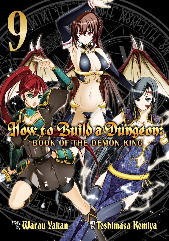 Front cover_How to Build a Dungeon: Book of the Demon King Vol. 9
