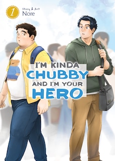 Front cover_I'm Kinda Chubby And I'm Your Hero Vol. 1